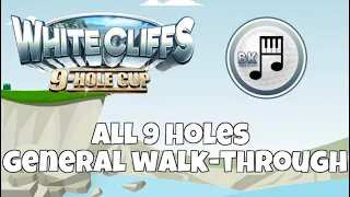 White Cliffs 9-Hole Cup Walkthrough | All Holes 1-9 | Golf Clash Tips & Guide