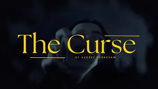 Irish Witch Movie, THE CURSE OF AUDREY EARNSHAW | Official Trailer