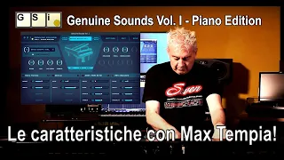 GSi Genuine Sounds Vol. I - Piano Edition: le caratteristiche con Max Tempia!
