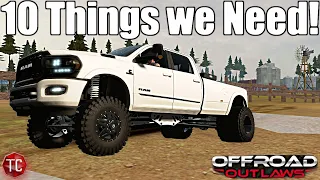 10 Things the NEW Offroad Outlaws UPDATE NEEDS!
