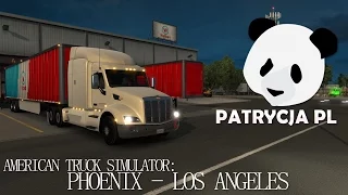 American Truck Simulator: Phoenix - Los Angeles [Timelapse]