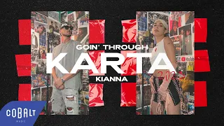 Goin' Through X KIANNA - Κάρτα 2023 | Music Video