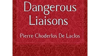 Dangerous Connections │Choderlos de Laclos Part 2   Audiobook