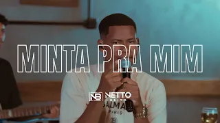 Minta pra mim - Netto Brito - OFICIAL