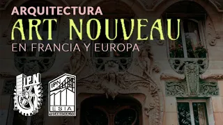 ART NOUVEAU EN FRANCIA Y EUROPA - Historia de la Arq. del Renacimiento al S. XIX. 3AM32