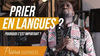 Prier en langues ? Pourquoi c'est important ? - Prières inspirées - Athoms Mbuma
