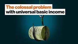 The colossal problem with universal basic income | Douglas Rushkoff | Big Think
