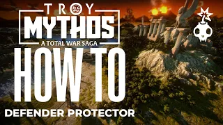 How to Defender Protector Hero | Campaign Tips Tricks | Total War Troy