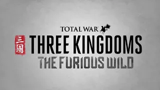 Дополнение «The Furious Wild» для игры Total War: Three Kingdoms!