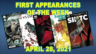 First Appearances of the Week: April 28, 2021