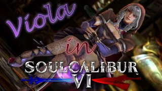 SOULCALIBUR™Ⅵ - Viola Style Mod (SCRAPPED)