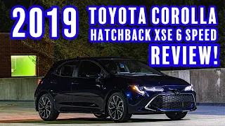 2019 Toyota Corolla Hatchback 6 Speed Manual Review