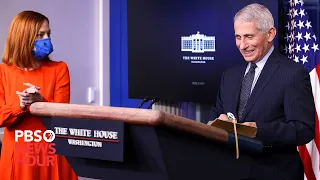 WATCH LIVE: Dr. Anthony Fauci and White House press secretary Jen Psaki hold a news briefing