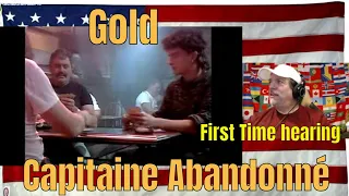 Gold - Capitaine Abandonné (VO Remastérisée) - REACTION - First Time hearing