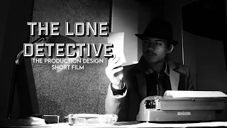 The Lone Detective - A Noir 30 Second Short Film