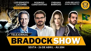 Bradock Show - 26/04/24 Luís Lacombe, Rodrigo Constantino, Fabiana Barroso e João Belucci