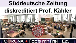 Corona-Fakten & SARS-CoV-2: Süddeutsche diskreditiert Prof. Kähler