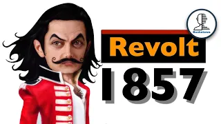 Revolt of 1857 | Sepoy Mutiny of 1857 | UPSC | Class 8 | War of Independence | 1857 Ki Kranti