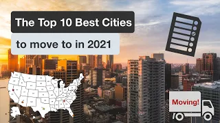 The Top 10 Best Cities to Move to in 2021