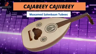 CAJABEEY CAJIIBEEY - Codkii (AUN) Maxamed Saleebaan Tubeec.