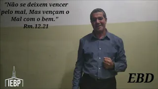 aula da EBD/Tema: A Fé e a Comunhão Verdadeira/ 1João 3.11-18/ Prof. José Monteiro