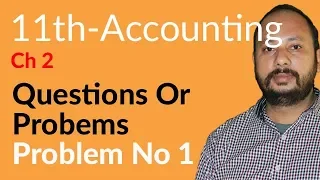 I.Com Part 1 Accounting, ch 2, lec 2 - Problem no 1 Accounting Equation -Inter part 1 Accounting