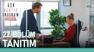 Aşk Mantık İntikam 22. Bölüm Tanıtımı