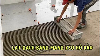 chú ý khi lát gạch nền bằng máng kéo răng cưa