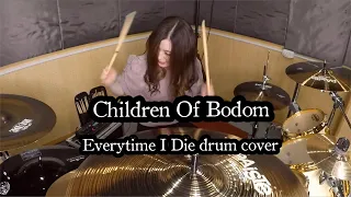 Children Of Bodom “Everytime I Die” drum cover