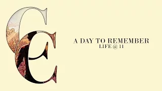 A Day To Remember - Life @ 11 (Audio)