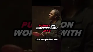 Pusha T On Working With Jay Z