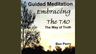 Guided Meditation: Embracing the Tao