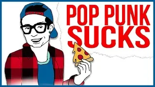 Why Pop Punk Sucks