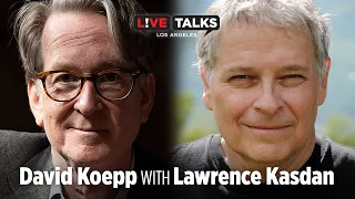 David Koepp in conversation with Lawrence Kasdan at Live Talks Los Angeles