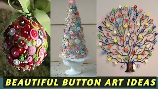 Awesome Button Art and Craft | Creative Buttons Art | Reuse of Buttons