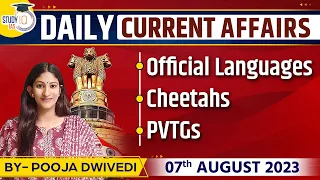 Daily Current Affairs for UPSC CSE Exam | 7 August 2023 | StudyIQ Current Affairs | UPSC