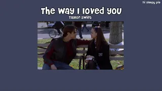 [ThaiSub] The way I loved you - Taylor Swift (Taylor's version)