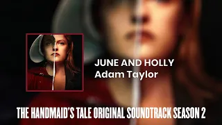 June And Holly | The Handmaid's Tale S02 Original Soundtrack by Adam Taylor