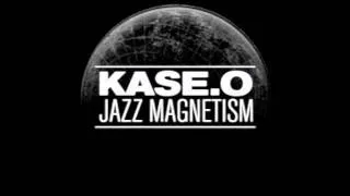 KASE.O JAZZ MAGNETISM-02.COMO EL SOL 2011