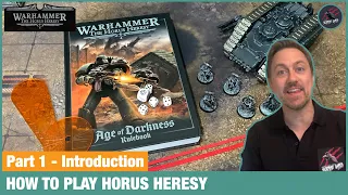 HOW TO PLAY HORUS HERESY PART 1 - Intro & General Principles - Beginner Guide Warhammer Horus Heresy