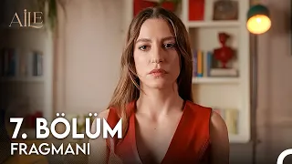 Aile 7. Bölüm Fragmanı