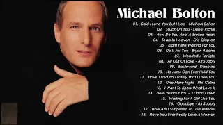 Michael Bolton, Bryan Adams, Lionel Richie,  Air Supply, Chicago,... - Best Soft Rock 70s,80s,90s