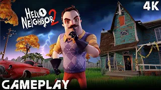 Hello Neighbor 2 Gameplay 4K 60FPS PC No Commentary