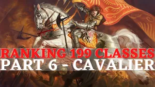 Pathfinder: WotR - Ranking 199 Classes Part 6: Cavalier & Archetypes