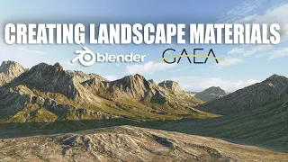 How to Create Landscape Materials in Blender and Gaea