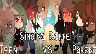 Singing Battle Teen vs Parent//Gacha Club