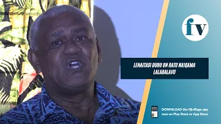 Duru says Ratu Naiqama should inform the people if he is moving to People’s Alliance | 09/06/2022