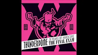 Thunderdome   The Final Exam 20 Years Of Hardcore  2012 2 CD