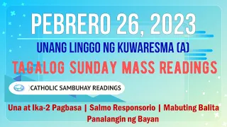 26 Pebrero 2023 Tagalog Sunday Mass Readings | Unang Linggo ng Kuwaresma (A)