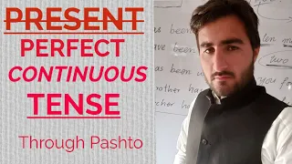 Present Perfect Continuous Tense | English By Muntazir Sir